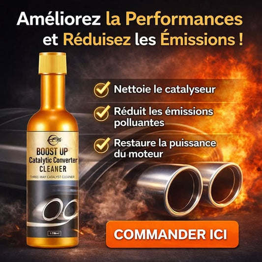 BOOST UP™ – Nettoyant Catalyseur & Booster de Performance pour Moteurs Essence (120 ml)